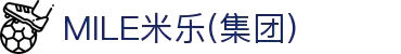 MILE米乐(集团) - MILE SPORTS